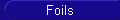 Foils
